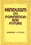 9788185066158: Hinduism: Its Formation and Future
