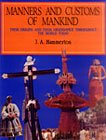 9788185066547: Manners and Customs of Mankind: Their Origins and Their Observance Throughout the World Today