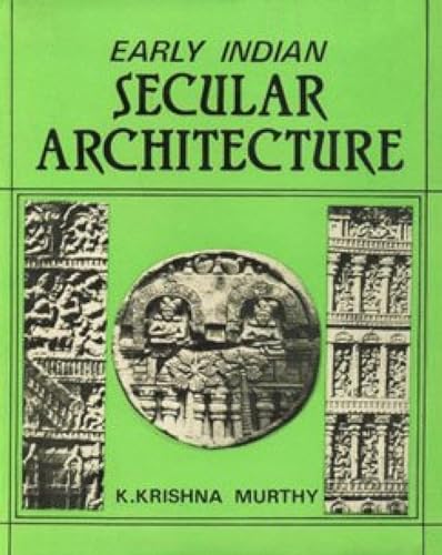 Early Indian Secular Architecture