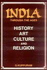 Stock image for India through the ages History, art, culture, and religion for sale by PBShop.store US