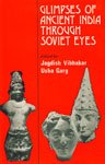 Imagen de archivo de Glimpses of Ancient India Through Soviet Eyes a la venta por PBShop.store US