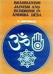 Brahmanism, Jainism and Buddhism in Andhra Desa
