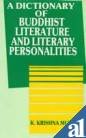 Imagen de archivo de A Dictionary of Buddhist Literature and Literary Personalities a la venta por PBShop.store US