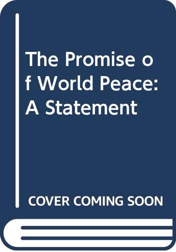 Beispielbild fr The Promise of World Peace zum Verkauf von Books Puddle