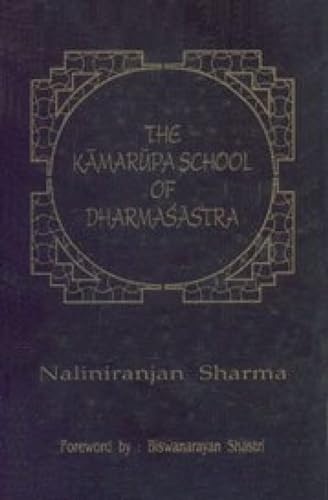 9788185094717: The Kamarupa School of Dharmasastra