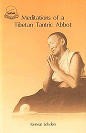 Beispielbild fr Meditations of a Tibetan Tantric Abbot, The: The Main Practices of the Mahayana Buddhist Path zum Verkauf von Sarah Zaluckyj