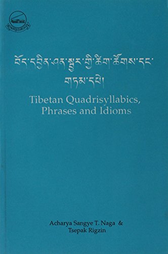 Stock image for Tibetan Quadrisyllabics, Phrases and Idioms for sale by Books Puddle