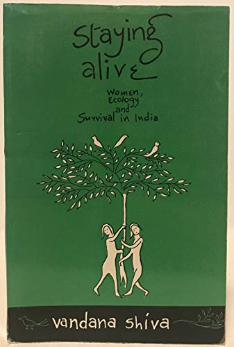 9788185107073: Staying Alive: Women, Ecology and Survival in India