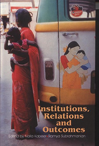 9788185107981: Institutions, Relations and Outcomes
