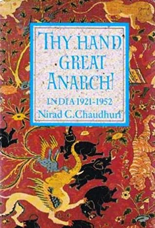 Beispielbild fr Thy Hand Great Anarch zum Verkauf von Cambridge Rare Books