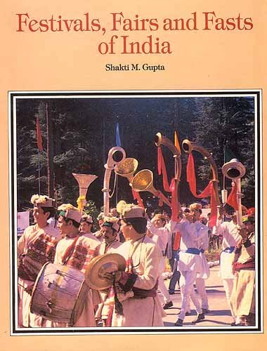 9788185120232: Festivals, Fairs and Fasts of India (India Library S.)