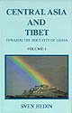 Central Asia and Tibet: Towards the holy city of Lhasa (9788185132143) by [???]