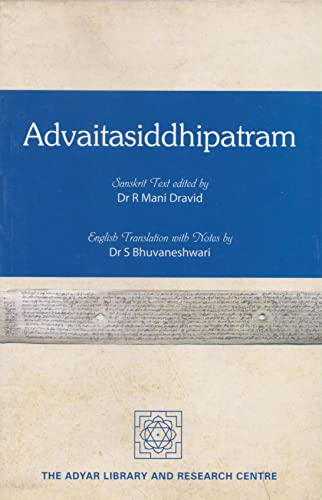 Beispielbild fr Advaitasiddhipatram : a critical review of the second definition of falsity : two fresh arguments zum Verkauf von Books Puddle