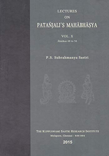 Beispielbild fr Lectures on Patanjali's Mahabhasya, Vol. X zum Verkauf von Books Puddle