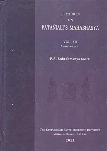 9788185170534: Lectures on Patanjali Mahabhasya (HB) (Vol. 12) [Hardcover] P.S. Subrahmanya Sastri