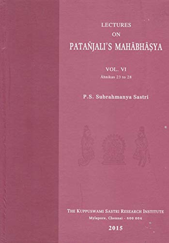 Imagen de archivo de Lectures on Patanjali Mahabhasya (HB) (Vol. 6) a la venta por Books Puddle