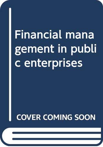 Imagen de archivo de Financial Management in Public Enterprises a la venta por Majestic Books