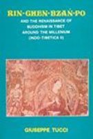 Beispielbild fr Rin-chen-bzan-po and the Renaissance of Buddhism in Tibet Around the Millenium zum Verkauf von COLLINS BOOKS