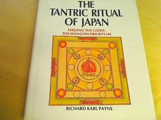 Imagen de archivo de TANTRIC RITUAL OF JAPAN; FEEDING a la venta por BennettBooksLtd