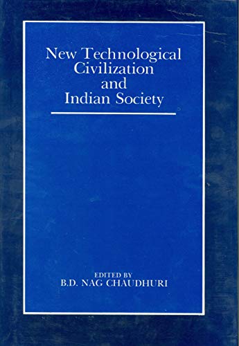 Stock image for New Technological Civilization and Indian Society for sale by Books Puddle