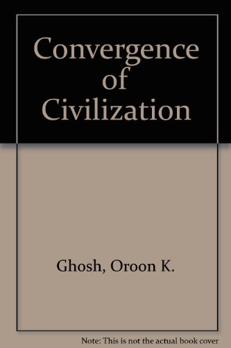 Stock image for Convergence of Civilizations: Beyond Marxism, Liberalism and Ultra-Nationalism for sale by A Squared Books (Don Dewhirst)