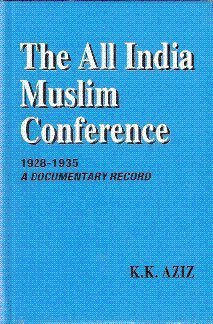 9788185199726: All India Muslim Conference, 1928-1935: A Documentary Record