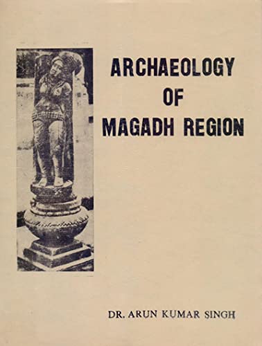 Stock image for Archaeology of Magadh Region for sale by Plum Books