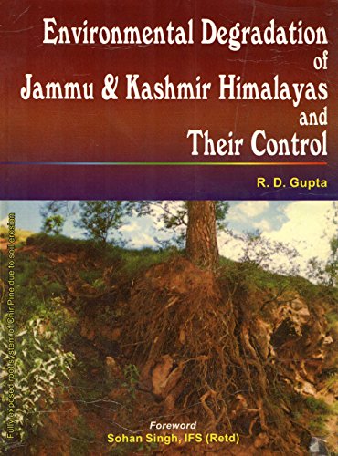 Stock image for Environmental Degradation of Jammu and Kashmir Himalayas and their Control for sale by Books Puddle