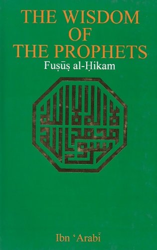 9788185213149: Wisdom of the Prophets: Fusus al Hikam