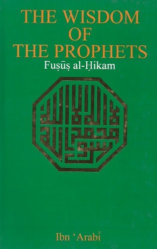 9788185213149: Wisdom of the Prophets: Fusus Al Hikam