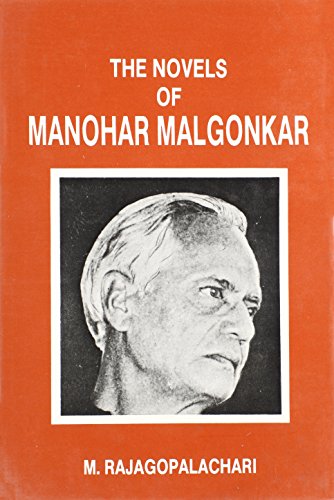 Imagen de archivo de The Novels of Manohar Malgonkar a la venta por Books in my Basket