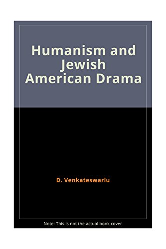 Stock image for Humanism and Jewish American Drama for sale by Books Puddle