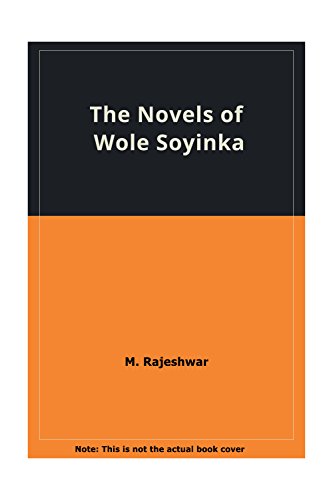 Imagen de archivo de The Novels Of Wole Soyinka a la venta por Books in my Basket