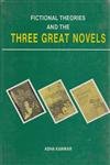 Stock image for Fictional Theories and the Three Great Novels for sale by Books Puddle