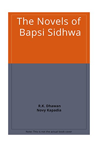 Stock image for The Novels of Bapsi Sidhwa for sale by Books Puddle
