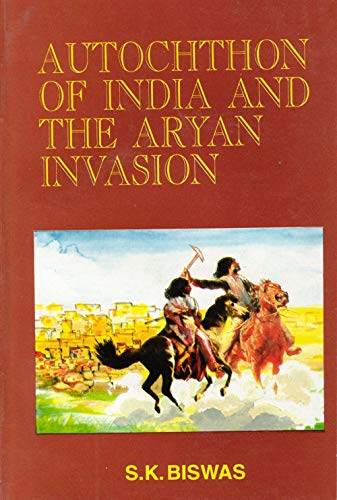 Stock image for Autochthon of India and the Aryan Invasion for sale by Books in my Basket