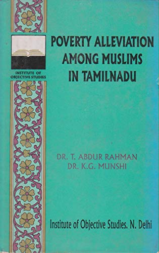 Stock image for Poverty Alleviation among Muslims in Tamil Nadu for sale by Books in my Basket