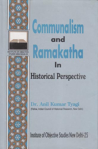Beispielbild fr Communalism and Ramakatha in Historical Perspective zum Verkauf von Books Puddle