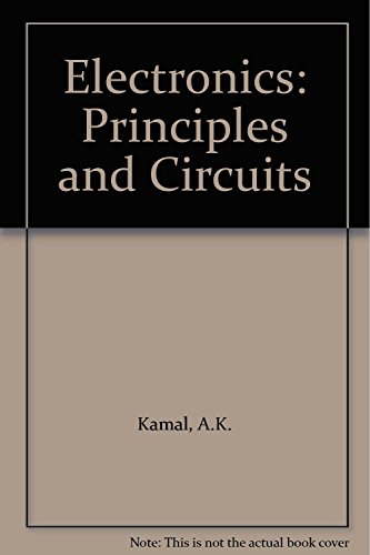 Stock image for Electronics: Principles and Circuits for sale by ThriftBooks-Atlanta