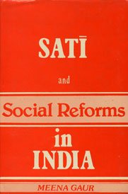 Beispielbild fr Sati and Social Reforms in India zum Verkauf von Majestic Books