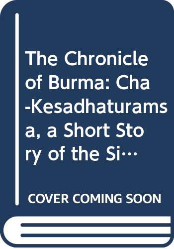 Stock image for The Cha-Kesadhatuvamsa for sale by Vedams eBooks (P) Ltd