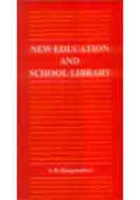 New Education and School Library (9788185273358) by Ranganathan, S.R.