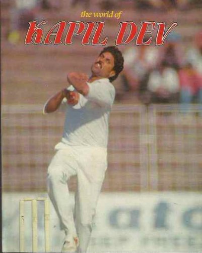 Stock image for World of Kapil Dev for sale by Shalimar Books