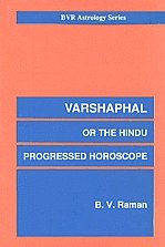 9788185273952: Varshaphal or the Hindu Progressed Horoscope (Astrology S.)