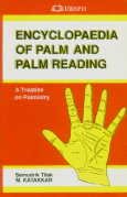 Stock image for Encyclopaedia of Palm and Palm Reading : A Treatise on Palmistry for sale by Books End Bookshop