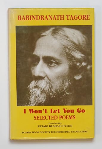 9788185273983: I Won't Let You Go: Selected Poems