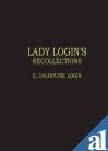 Stock image for L dy Login's Recollections for sale by Books Puddle