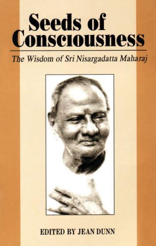 9788185300368: Seeds of Consciousness: The Wisdom of Sri Nisargadatt Maharaj