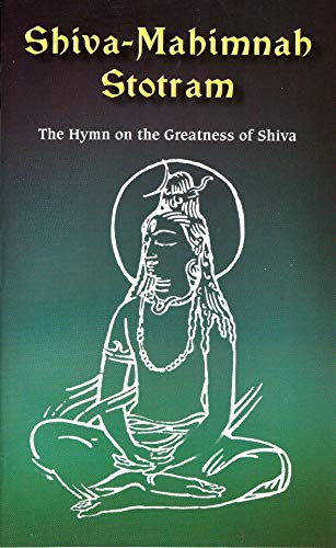 9788185301389: Siva-Mahimnah Stotram or the Hymn on the Greatness of Siva. Text with English Translation and Notes