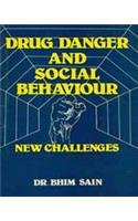 Imagen de archivo de Drug Danger and Social Behaviour a la venta por Books Puddle